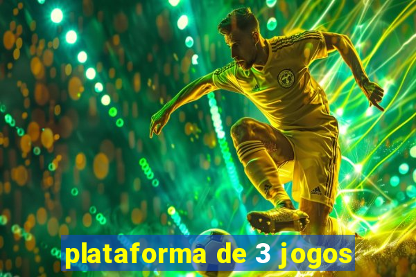 plataforma de 3 jogos